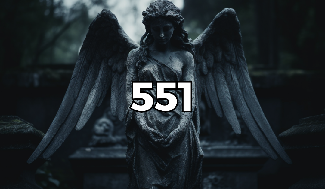 551 Angel Number